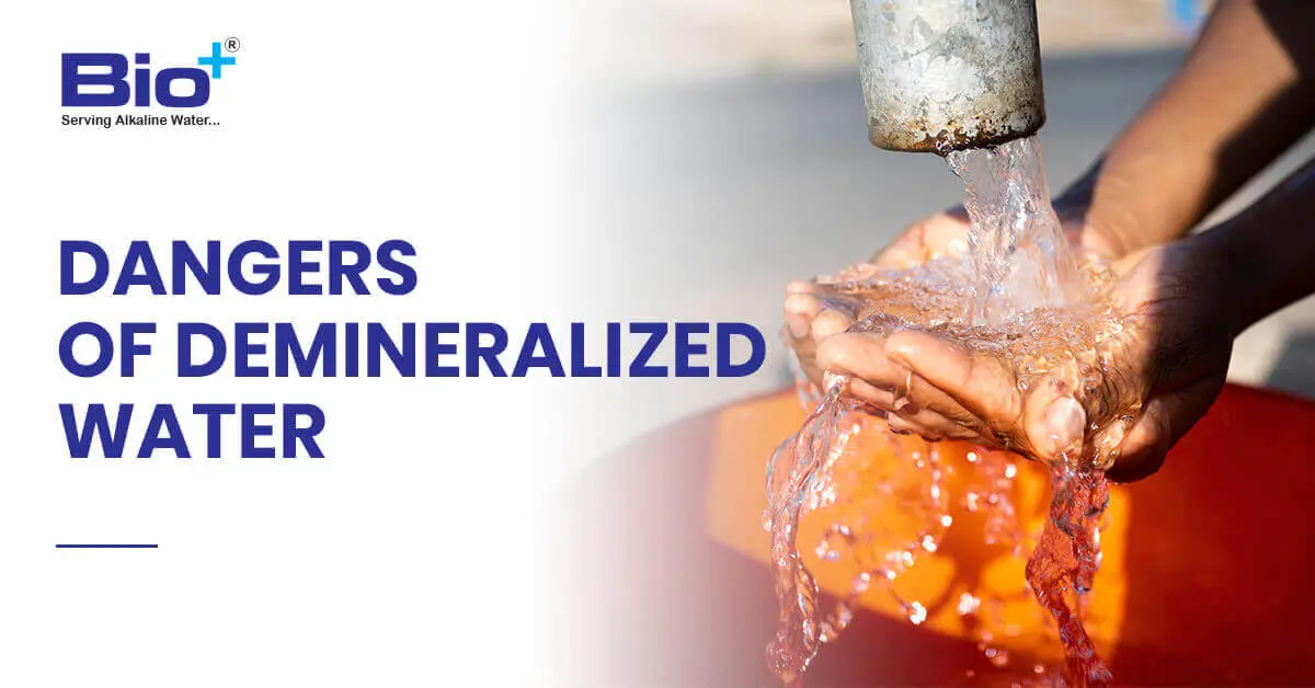 Dangers of demineralized water