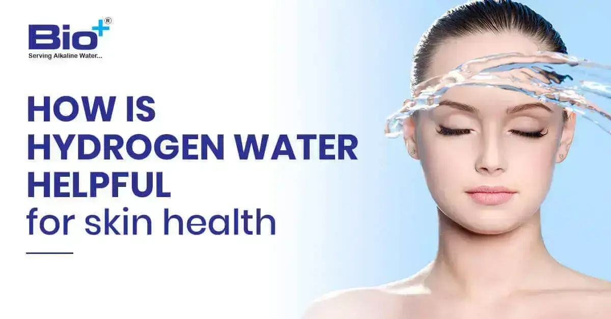 How is hydrogen water helpful for skin health