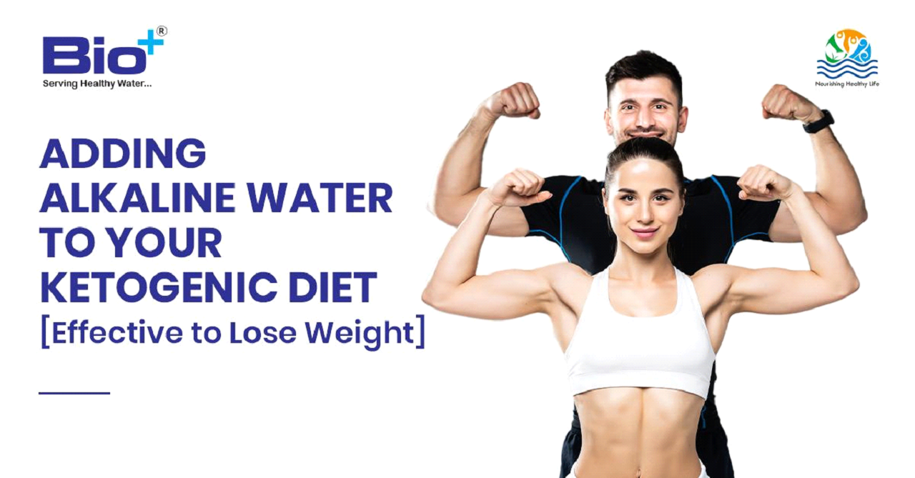 Adding Alkaline Water to Your Ketogenic Diet [Effective to Lose Weight]